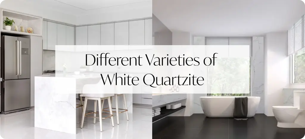 Different Varieties of White Quartzite