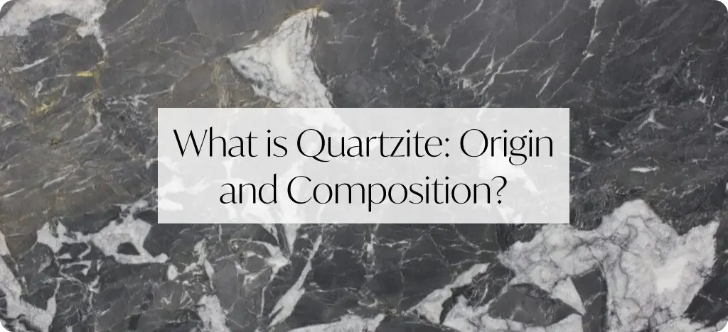 What is Quartzite_ Origin and Composition_ (1)